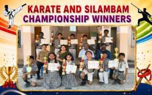 Read more about the article KARATE AND SILAMBAM CHAMPIONSHIP WINNERS