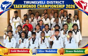 Read more about the article TIRUNELVELI DISTRICT TAEKWONDO CHAMPIONSHIP 2026- Gold Medalists, Silver Medalists & Bronze Medalists