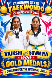 Read more about the article VAIKSHI & SOWMIYA won Gold Medals in TAMILNADU STATE TAEKWONDO CHAMPIONSHIP 2026